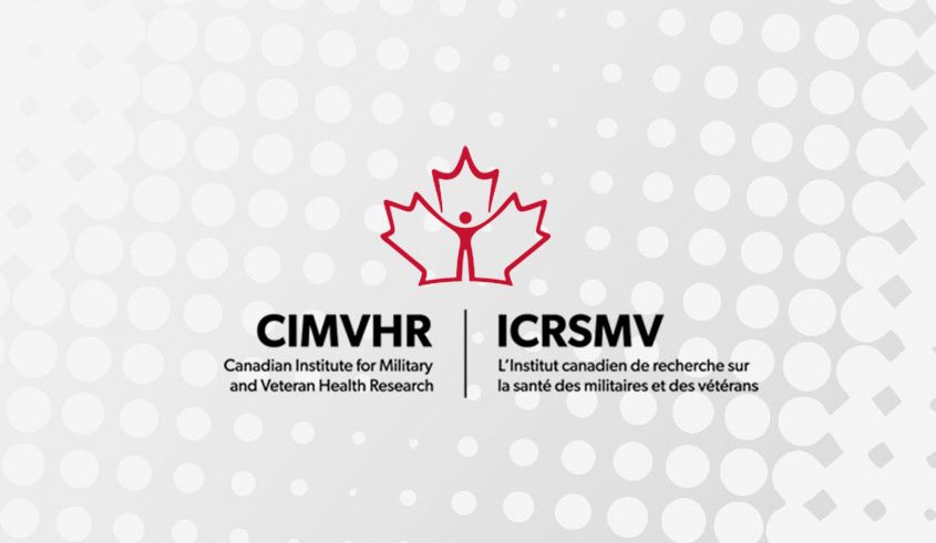 Canadian Institute for Military and Veteran Health Research (CIMVHR)